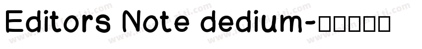 Editors Note dedium字体转换